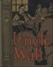 [Gutenberg 41397] • Uncle Walt [Walt Mason], the Poet Philosopher